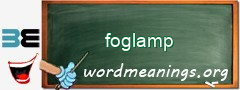 WordMeaning blackboard for foglamp